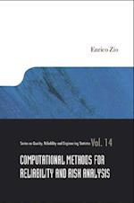 Computational Methods For Reliability And Risk Analysis