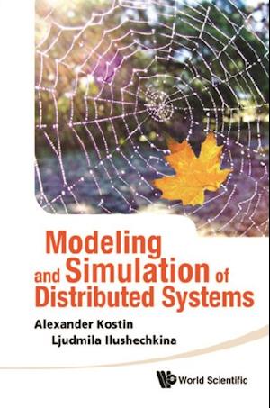 Modeling And Simulation Of Distributed Systems (With Cd-rom)