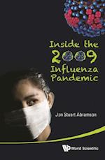 Inside The 2009 Influenza Pandemic