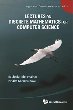 Lectures On Discrete Mathematics For Computer Science