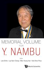 Memorial Volume For Y. Nambu
