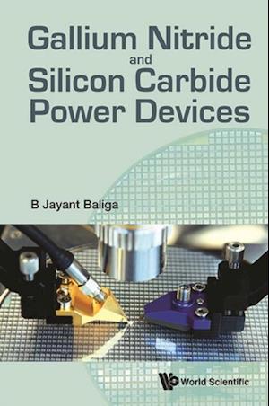 Gallium Nitride And Silicon Carbide Power Devices