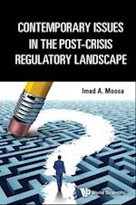 Contemporary Issues In The Post-crisis Regulatory Landscape