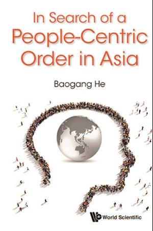 In Search Of A People-centric Order In Asia