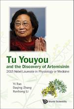 Tu Youyou And The Discovery Of Artemisinin: 2015 Nobel Laureate In Physiology Or Medicine