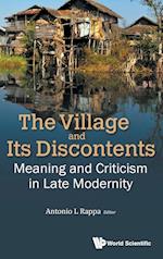 Village And Its Discontents, The: Meaning And Criticism In Late Modernity