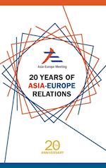20 Years Of Asia-europe Relations