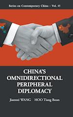 China's Omnidirectional Peripheral Diplomacy