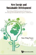 New Energy And Sustainable Development - Proceedings Of 2016 International Conference On New Energy And Sustainable Development (Nesd 2016)