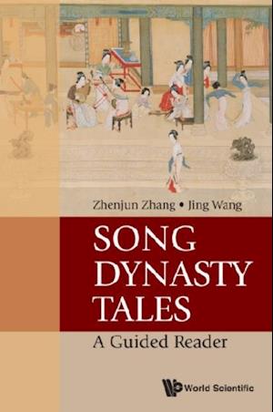 Song Dynasty Tales: A Guided Reader