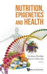 Nutrition, Epigenetics And Health