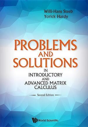 Problems And Solutions In Introductory And Advanced Matrix Calculus