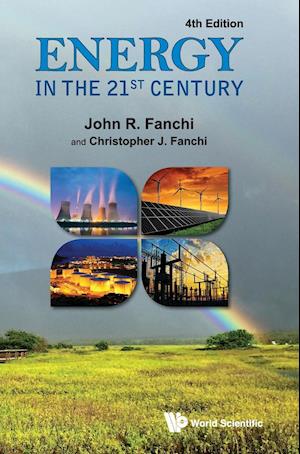 Energy In The 21st Century (4th Edition)