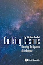 Cooking Cosmos: Unraveling The Mysteries Of The Universe