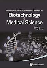 Biotechnology And Medical Science - Proceedings Of The 2016 International Conference