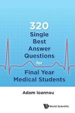 320 Single Best Answer Questions For Final Year Medical Students