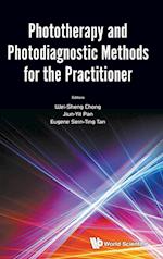 Phototherapy And Photodiagnostic Methods For The Practitioner