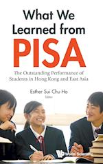 What We Learned From Pisa: The Outstanding Performance Of Students In Hong Kong And East Asia
