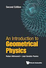 Introduction To Geometrical Physics, An