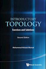 Introductory Topology: Exercises And Solutions (Second Edition)