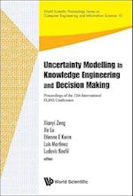 Uncertainty Modelling In Knowledge Engineering And Decision Making - Proceedings Of The 12th International Flins Conference (Flins 2016)