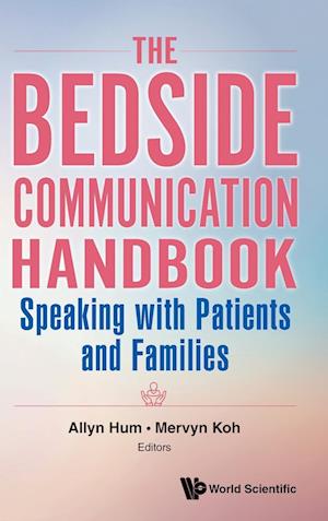 Bedside Communication Handbook, The: Speaking With Patients And Families