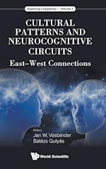 Cultural Patterns And Neurocognitive Circuits: East-west Connections