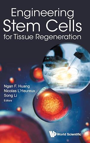 Engineering Stem Cells For Tissue Regeneration