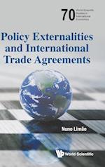 Policy Externalities And International Trade Agreements