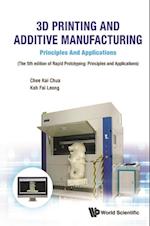 3d Printing And Additive Manufacturing: Principles And Applications - Fifth Edition Of Rapid Prototyping