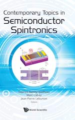 Contemporary Topics In Semiconductor Spintronics