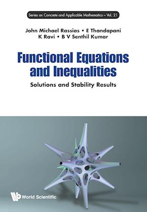 Functional Equations And Inequalities: Solutions And Stability Results