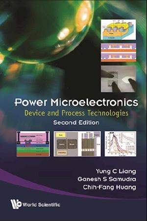 Power Microelectronics: Device And Process Technologies (Second Edition)