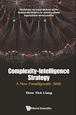 Complexity-intelligence Strategy: A New Paradigmatic Shift