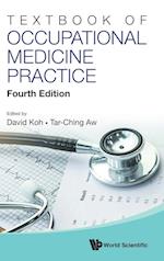 Textbook Of Occupational Medicine Practice (Fourth Edition)