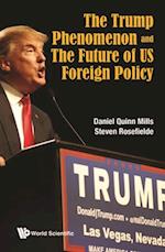 Trump Phenomenon And The Future Of Us Foreign Policy, The