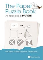 Paper Puzzle Book, The: All You Need Is Paper!