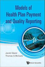 Model Of Health Plan Payment And Quality Reporting