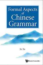 Formal Aspects Of Chinese Grammar