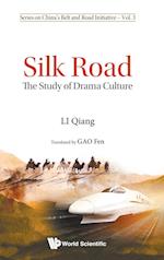 Silk Road: The Study Of Drama Culture