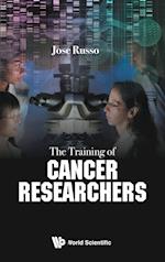 Training Of Cancer Researchers, The