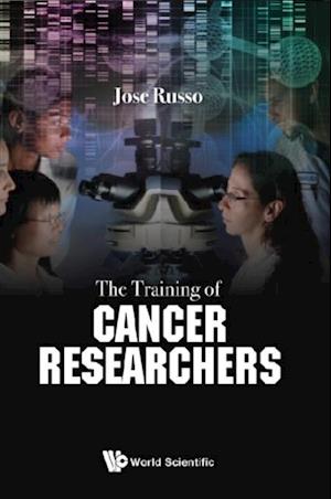 Training Of Cancer Researchers, The