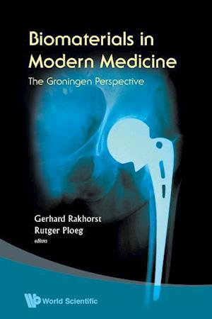 Biomaterials In Modern Medicine: The Groningen Perspective