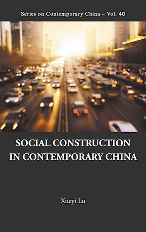 Social Construction In Contemporary China