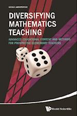 Diversifying Mathematics Teaching: Advanced Educational Content And Methods For Prospective Elementary Teachers