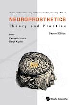 Neuroprosthetics: Theory And Practice (Second Edition)