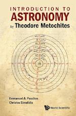 Introduction To Astronomy By Theodore Metochites: Stoicheiosis Astronomike 1.5-30