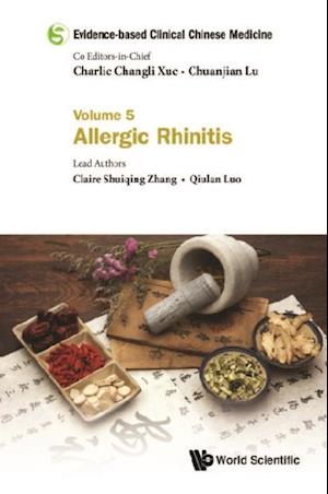 Evidence-based Clinical Chinese Medicine - Volume 5: Allergic Rhinitis