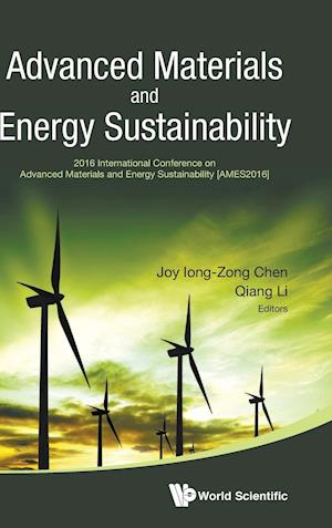 Advanced Materials And Energy Sustainability - Proceedings Of The 2016 International Conference On Advanced Materials And Energy Sustainability (Ames2016)