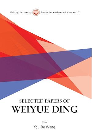 Selected Papers Of Weiyue Ding